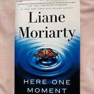 Liane Moriarty - Here One Moment - Hard Cover Book